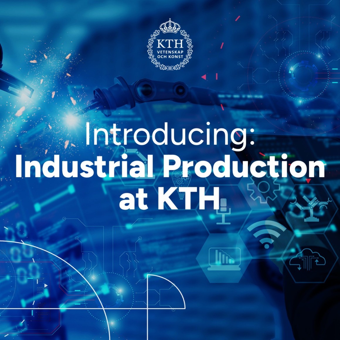 Introducing Industrial Production at KTH